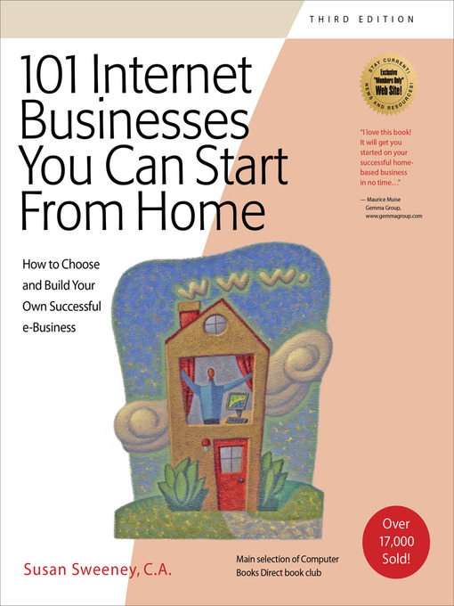 Title details for 101 Internet Businesses You Can Start From Home OP by Susan Sweeney, CA - Available